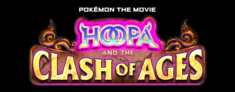 Preview of Hoopa and the Clash of Ages | Kumazoku Entertainment